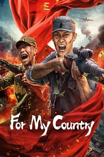 Watch Máu Nhuộm Núi Sông - For My Country