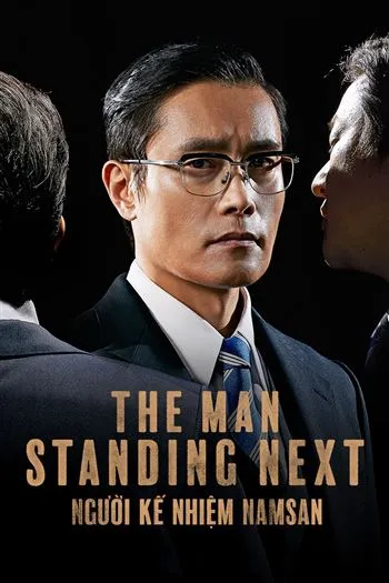 Watch Người Kế Nhiệm Namsan - The Man Standing Next
