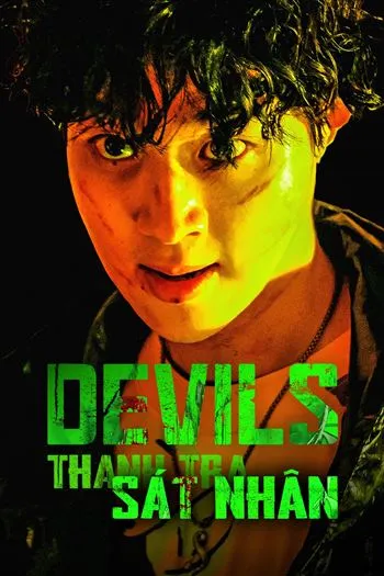 Watch Thanh Tra Sát Nhân - Devils