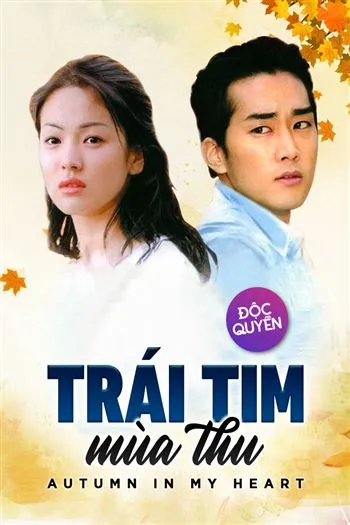 Watch Trái Tim Mùa Thu - Autumn In My Heart